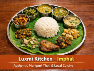 traditional manipuri thali at luxmi kitchen